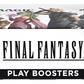 Final Fantasy [FIN] Play Booster (Pre-Order)