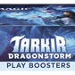 Tarkir: Dragonstorm [TDM] Play Booster